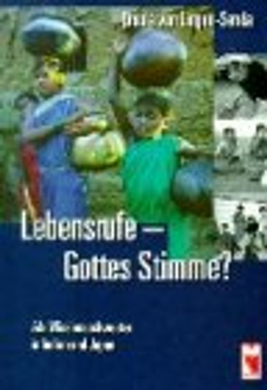 Lebensrufe - Gottes Stimme?
