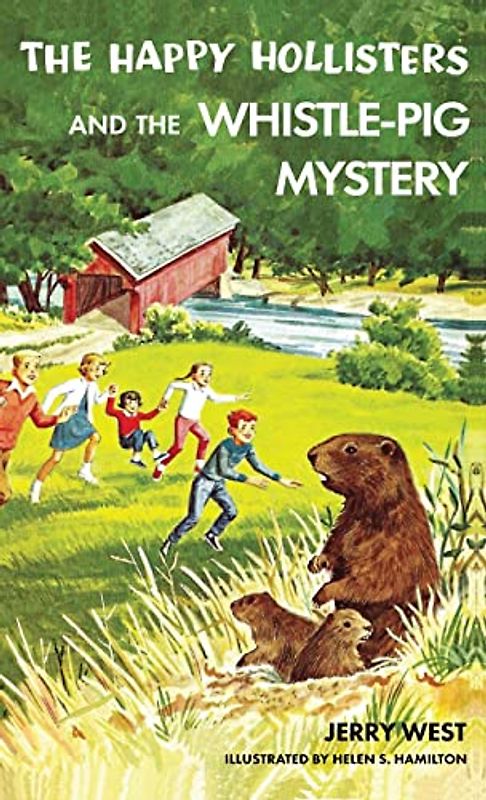 The Happy Hollisters and the Whistle-Pig Mystery: HARDCOVER Special Edition