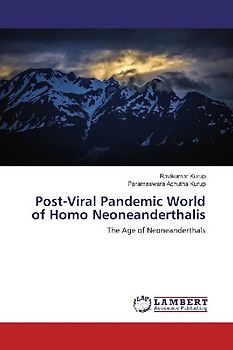 Post-Viral Pandemic World of Homo Neoneanderthalis