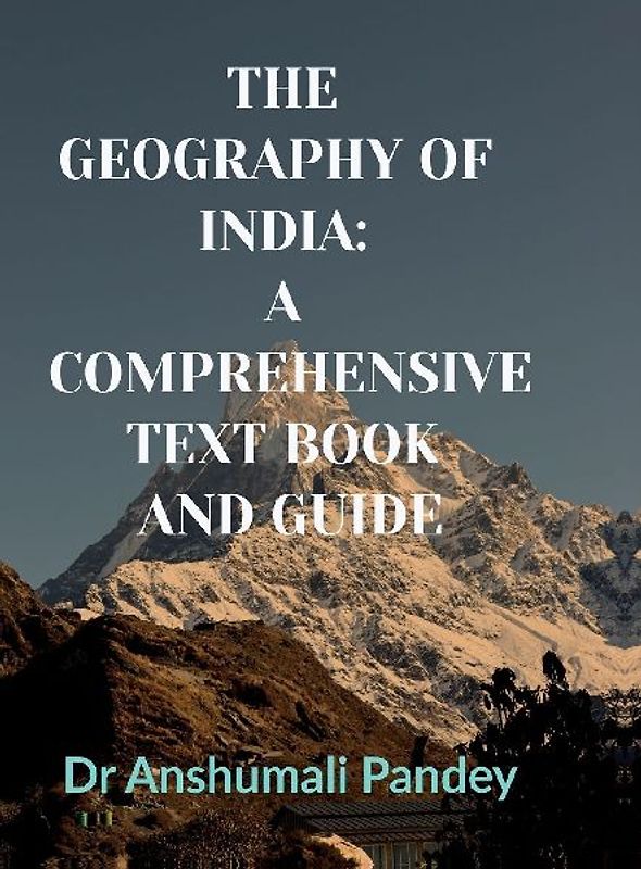 The Geography of India