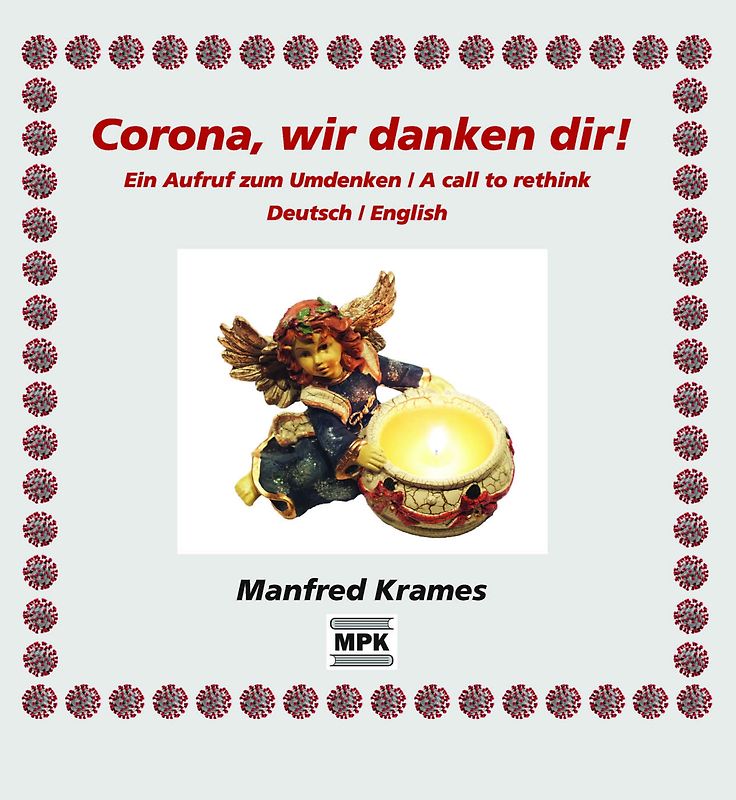 Corona, wir danken dir!