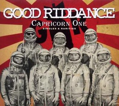 Good Riddance - Capricorn One