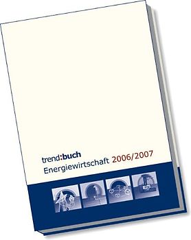 trend:buch Energiewirtschaft 2006/2007