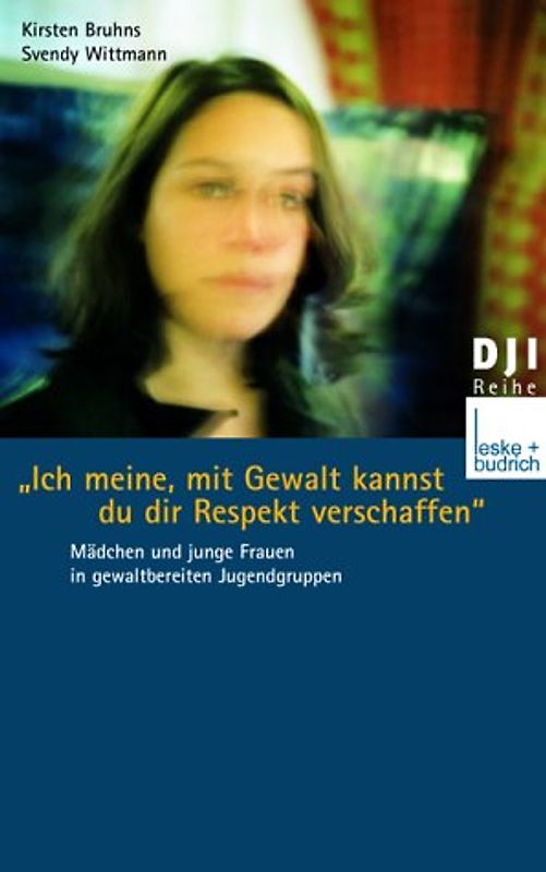 "Ich meine, mit Gewalt kannst du dir Respekt verschaffen"