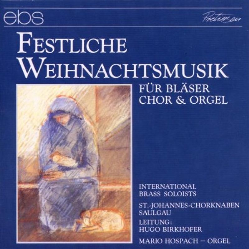 Intl.Brass Soloists - Festliche Weihnachtsmusik für Bläser,Chor & Orgel