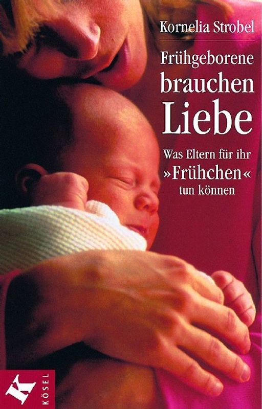 Frühgeborene brauchen Liebe. Was Eltern für ihr "Frühchen" tun können