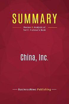Summary: China, Inc.