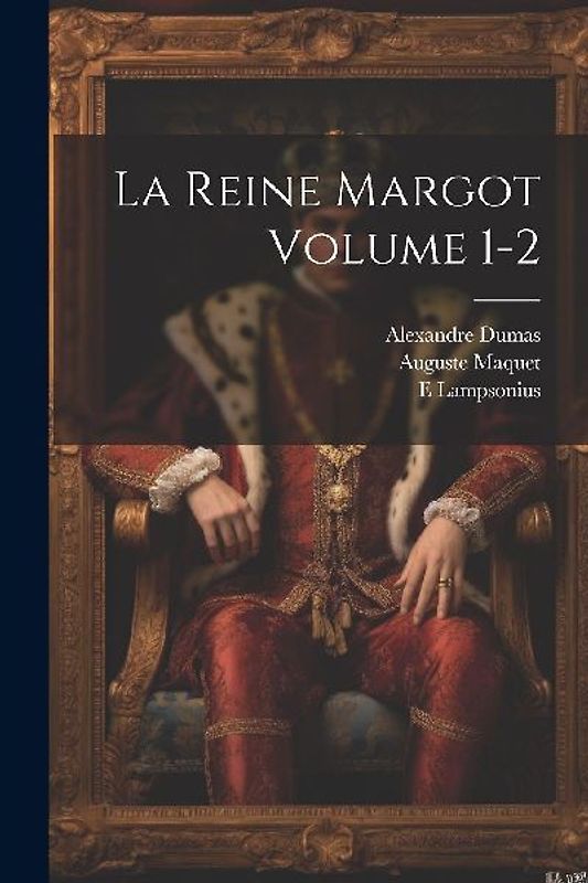 La reine Margot Volume 1-2