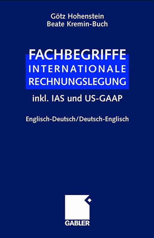 Fachbegriffe Internationale Rechnungslegung/Glossary of international accounting terms