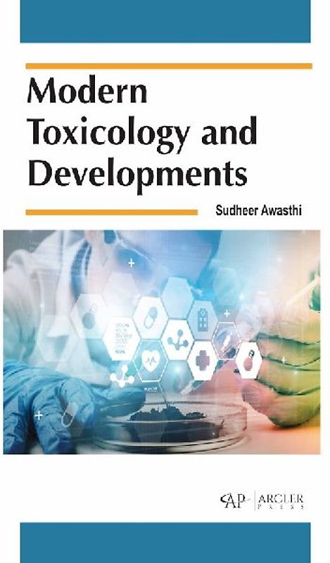 Modern Toxicology and Developments