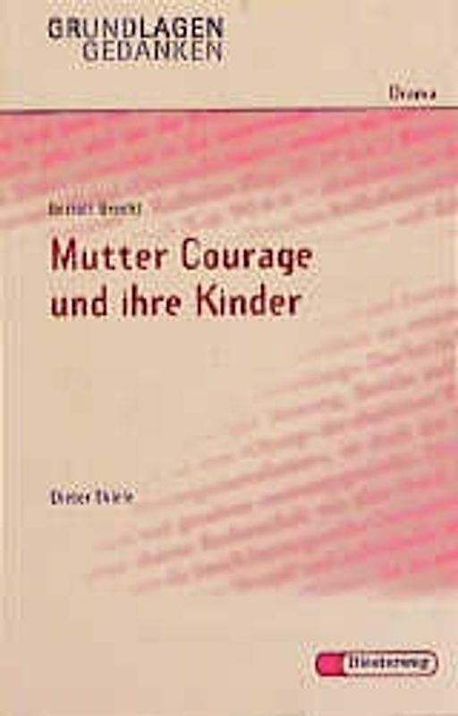 Bertolt Brecht: Mutter Courage und ihre Kinder