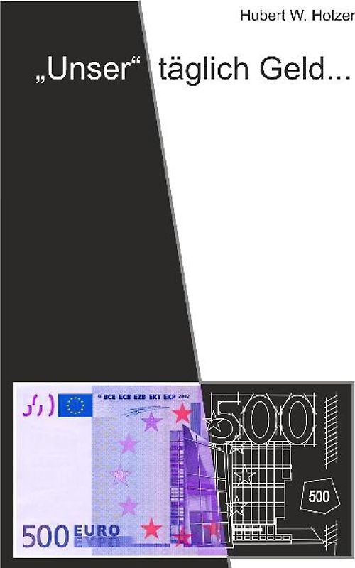 "Unser" täglich Geld
