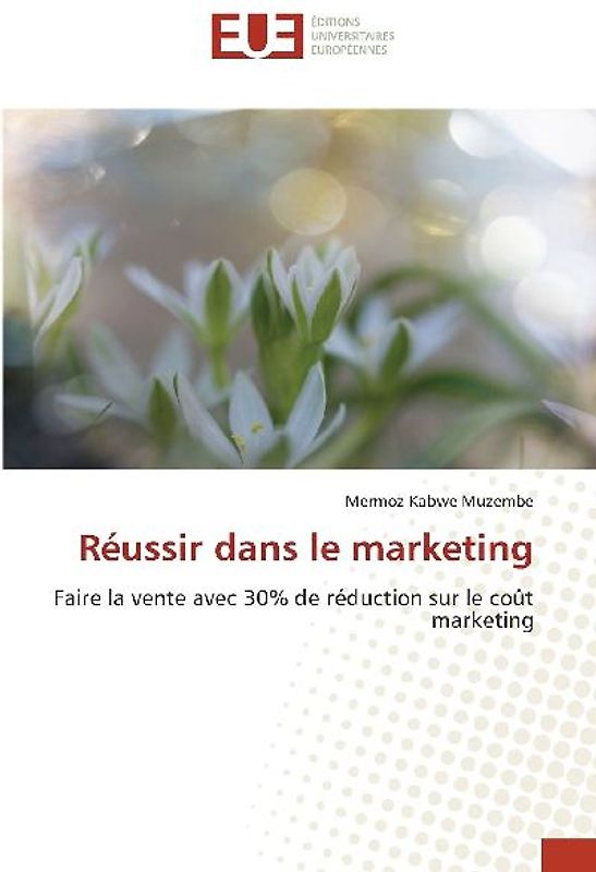Réussir dans le marketing