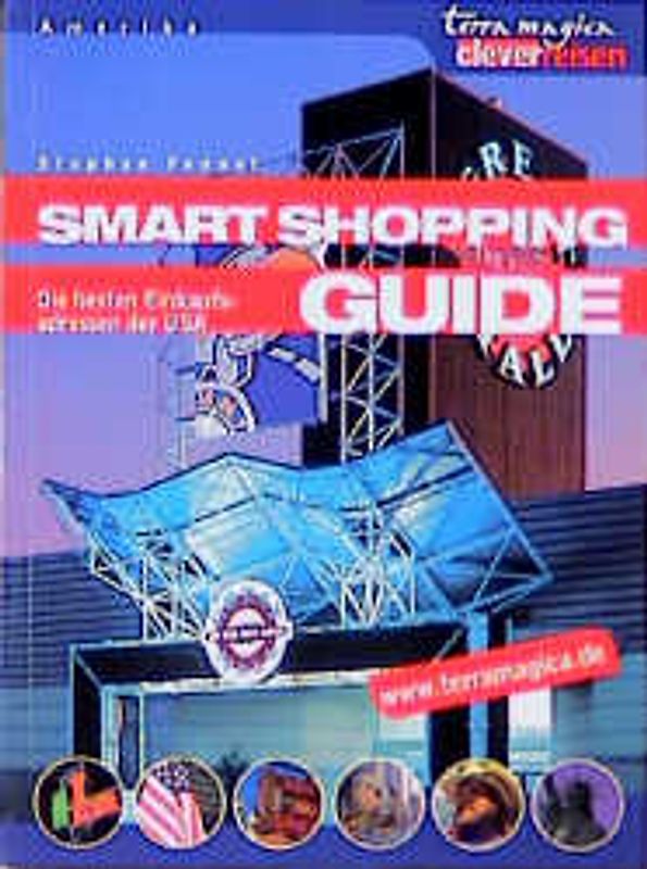 Smart Shopping Guide USA. Die besten Einkaufsadressen der USA