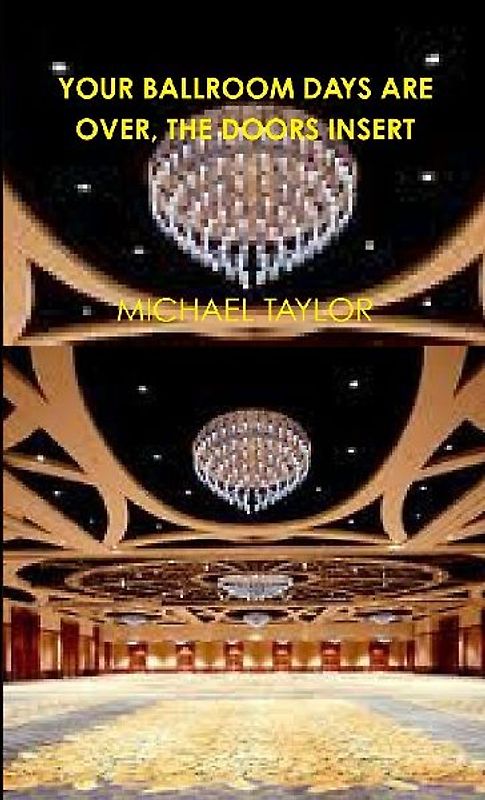 YOUR BALLROOM DAYS ARE OVER, THE DOORS INSERT