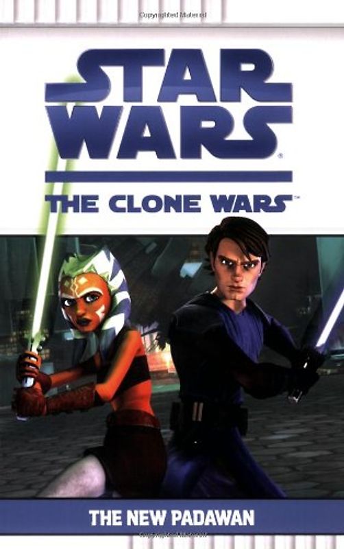 The New Padawan (Star Wars: The Clone Wars) - Stevens, Eric