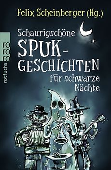 Schaurigschöne Spukgeschichten für schwarze Nächte