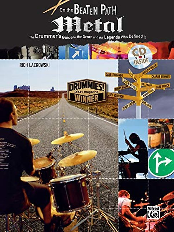 On the Beaten Path Metal: The Drummer's Guide to the Genre and the Legends Who Defined It, Book & CD