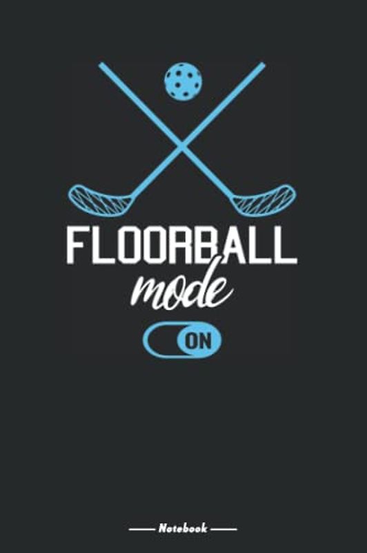 Unihockey-Modus auf dem Notebook: Floorball Player blanko liniertes Journal auch für einen Unihockeyspieler, 120 Seiten, 6x9