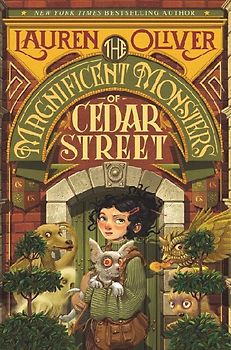 The Magnificent Monsters of Cedar Street