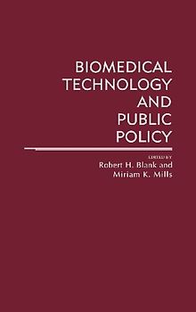 Biomedical Technology and Public Policy