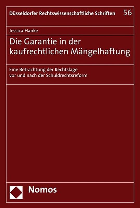 Die Garantie in der kaufrechtlichen Mängelhaftung