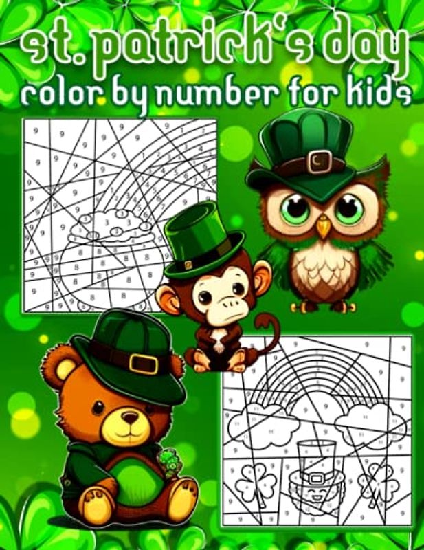 2023 St. Patrick's Day Color By Number: Happy Fun Saint Patrick's Day Activities for kids 35 Super Cute Big and Easy Designs with Leprechauns, ... St Patricks Day Gifts for Boys and Girls