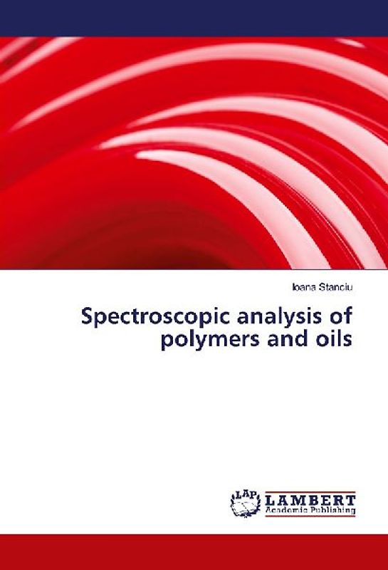 Spectroscopic analysis of polymers and oils
