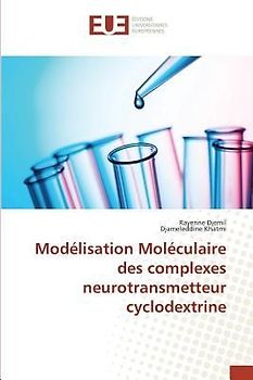 Modélisation Moléculaire des complexes neurotransmetteur cyclodextrine