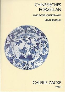 Chinesisches Porzellan und figürliche Keramik - Ausstellung 1986