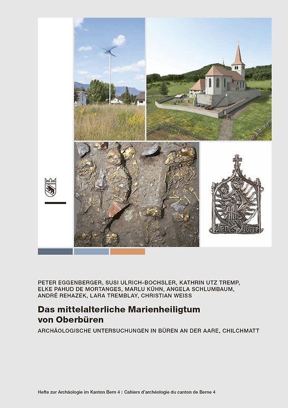Das mittelalterliche Marienheiligtum von Oberbüren