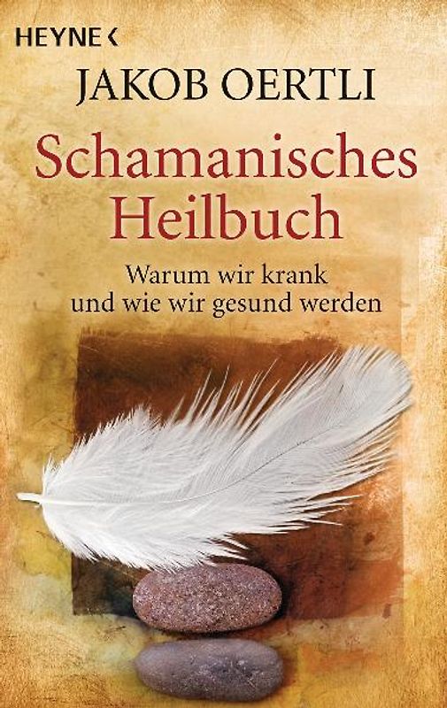 Schamanisches Heilbuch