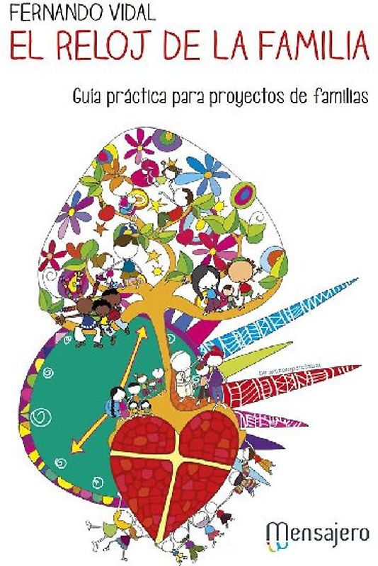 El reloj de la familia : guía práctica para proyectos de familias