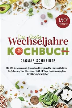 Das große Wechseljahre Kochbuch