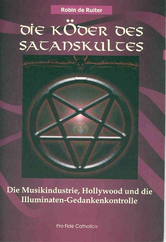 Die Köder des Satanskultes