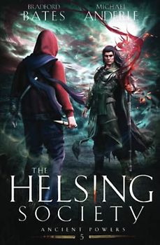 Ancient Powers (The Helsing Society, Band 5)