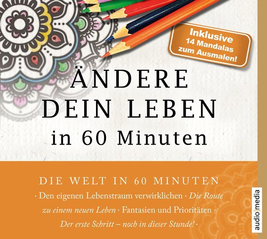 Ändere dein Leben in 60 Minuten