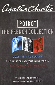 Poirot. The French Collection: Death in the Clouds / The Mystery of the Blue Train / The Murder on the Links: Murder on the Links, Mystery of the Blue Train, Death in the Clouds