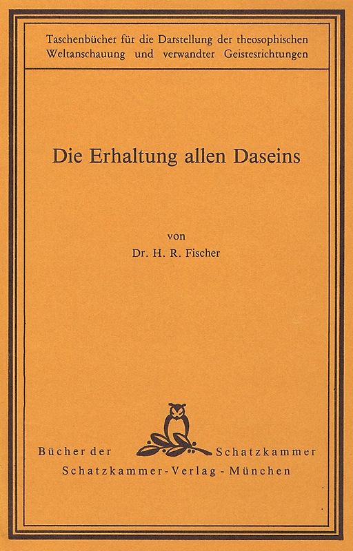 Die Erhaltung allen Daseins