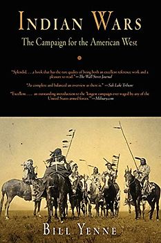 Indian Wars: The Campaign for the American West