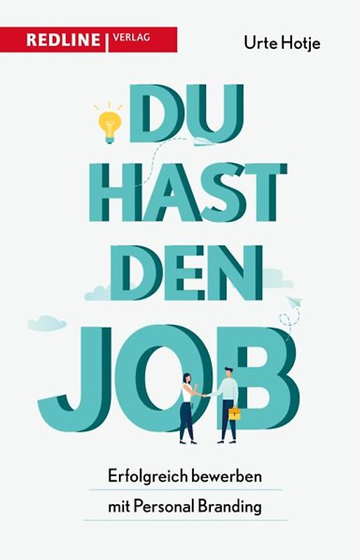 Du hast den Job!