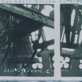 Raison d'Etre - The Empty Hollow Unfolds