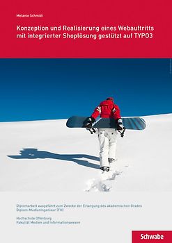 Konzeption und Realisierung eines Webauftritts mit integrierter Shoplösung gestützt auf TYPO3
