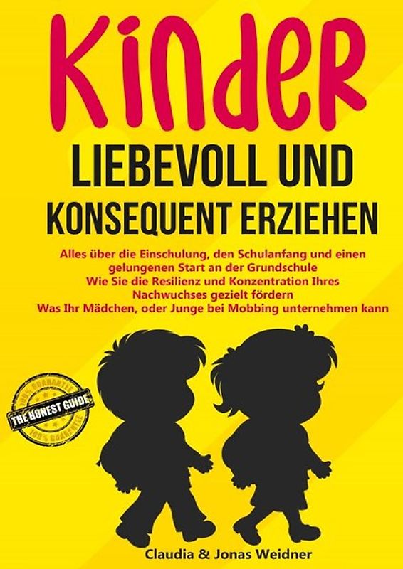Familie &amp; Partnerschaft / Kinder liebevoll und konsequent erziehen