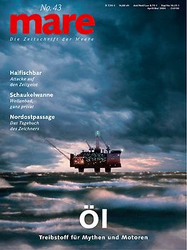 mare - Die Zeitschrift der Meere / No. 43 / Öl