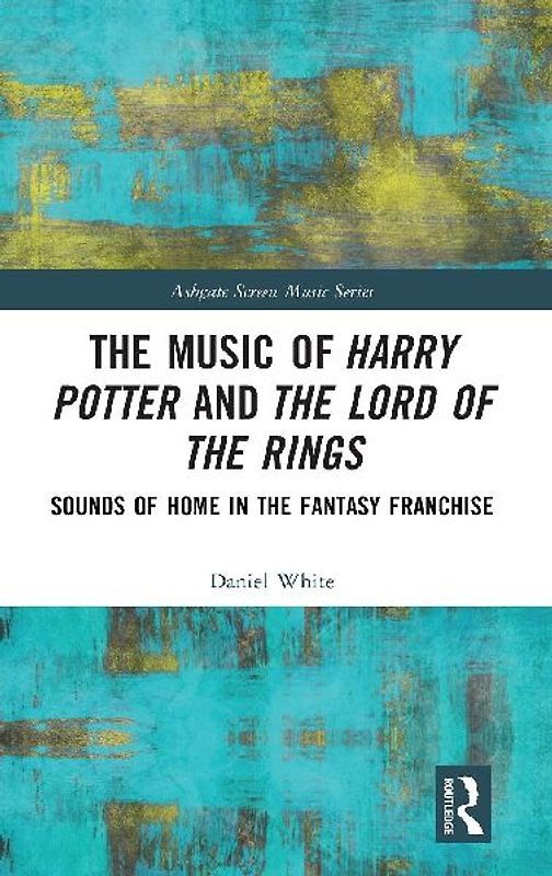The Music of Harry Potter and The Lord of the Rings