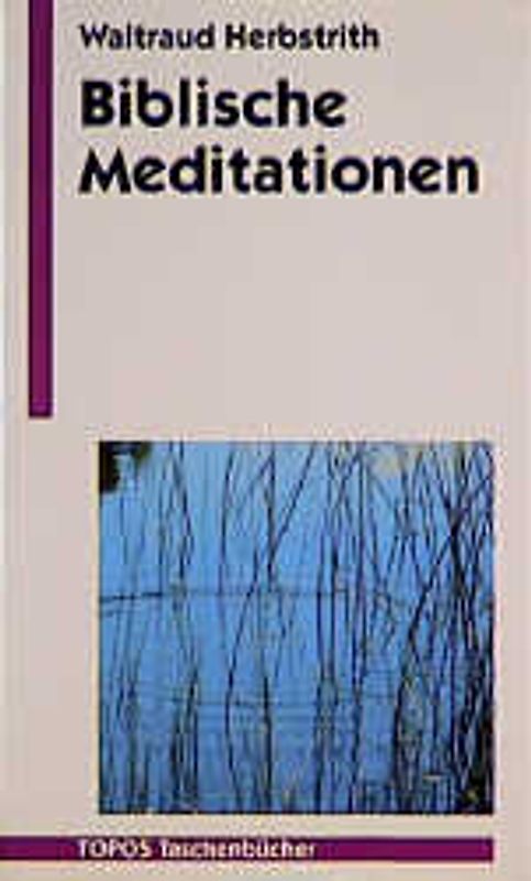 Biblische Meditationen