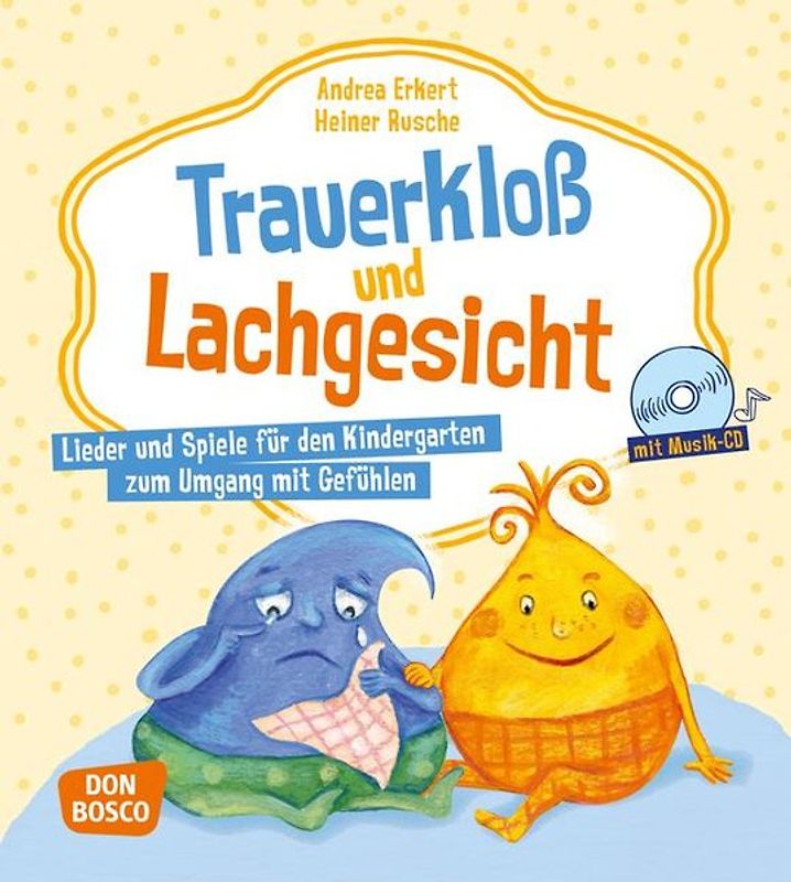 Trauerkloß und Lachgesicht, m. Audio-CD