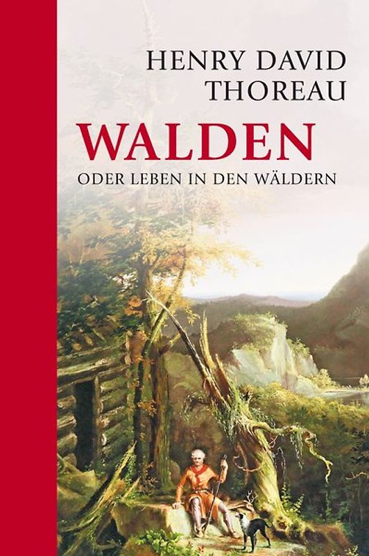 Walden oder Leben in den Wäldern