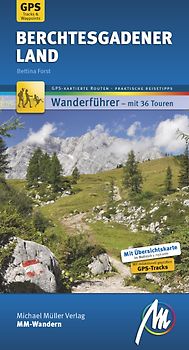 Berchtesgadener Land MM-Wandern Wanderführer Michael Müller Verlag